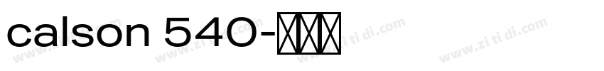 calson 540字体转换